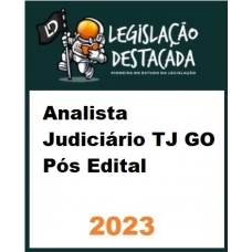 Analista Judiciário TJ GO (Legislação Destacada 2024)